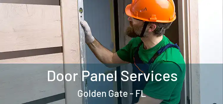 Door Panel Services Golden Gate - FL