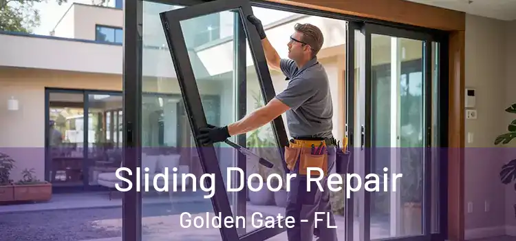Sliding Door Repair Golden Gate - FL